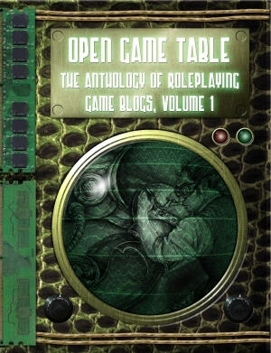Open Game Table: The Anthology of Roleplaying Game Blogs, Vol. 1 cover