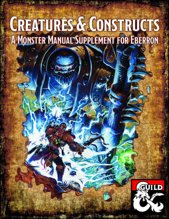 Creatures & Constructs: A Monster Manual Supplement for Eberron cover
